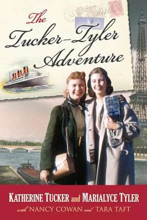 The Tucker - Tyler Adventure de Tara Taft