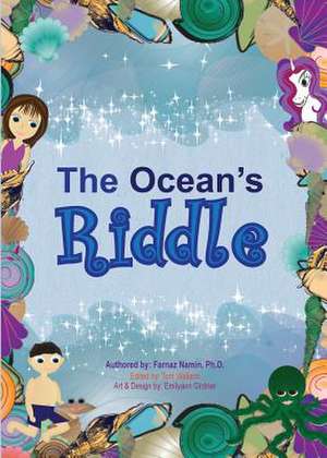 The Ocean's Riddle de Farnaz Namin