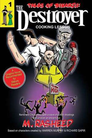 Tales of Sinanju: The Destroyer, Book One "Cooking Lesson" de Muhammad Rasheed