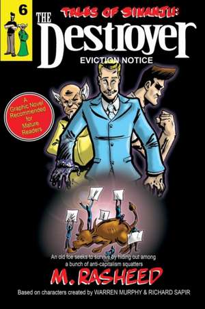 Tales of Sinanju: The Destroyer, Book Six Eviction Notice de Muhammad Rasheed