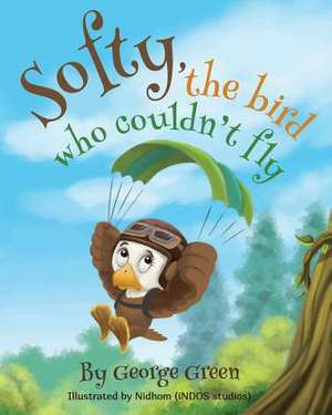 Softy, the Bird Who Couldn't Fly de George Green