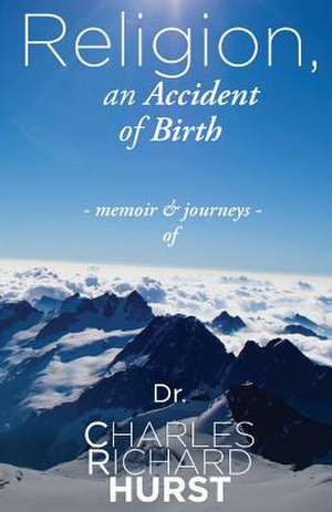 Religion, an Accident of Birth