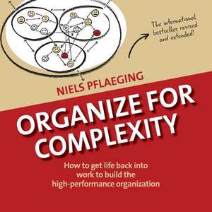 Organize for Complexity de Niels Pflaeging