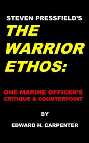 Steven Pressfield's the Warrior Ethos de Edward H. Carpenter