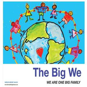 The Big We de Sherilyn Bridget Avalon