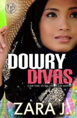 Dowry Divas de Zara J