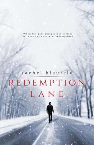 Redemption Lane de Rachel Blaufeld