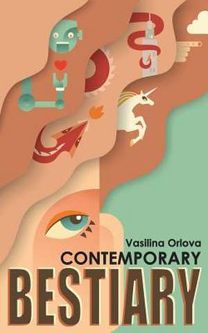 Contemporary Bestiary de Vasilina Orlova