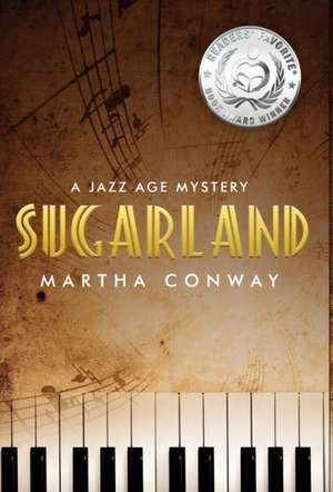 Sugarland de Martha Conway