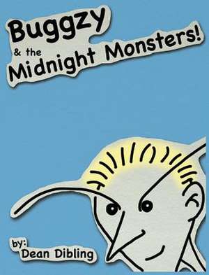 Buggzy & the Midnight Monsters de Dean Dibling