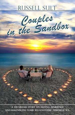 Couples in the Sandbox de Russell Sult