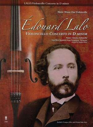 Edouard Lalo - Violoncello Concerto in D Minor de Edouard Lalo