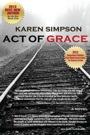 Act of Grace de Karen Simpson