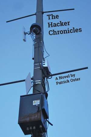 The Hacker Chronicles de Patrick Oster