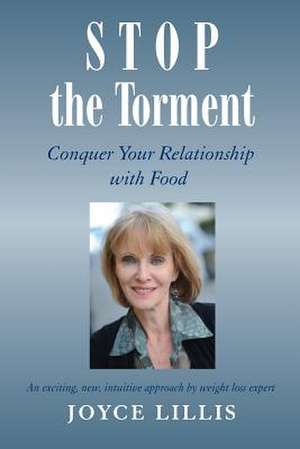 Stop the Torment de Joyce Lillis