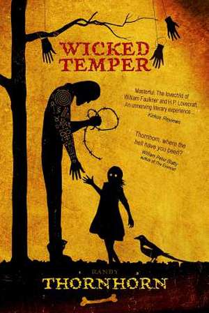 Wicked Temper de Randy Thornhorn