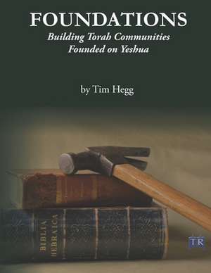 Foundations de Tim Hegg