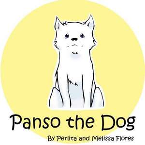 Panso the Dog de Melissa Flores