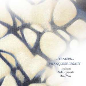 ...Trames... de Francoise Issaly