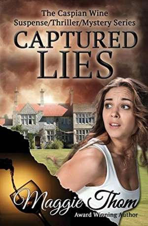 Captured Lies de Maggie Thom