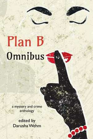 Plan B Omnibus de Various