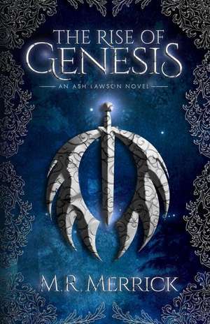 The Rise of Genesis de M. R. Merrick