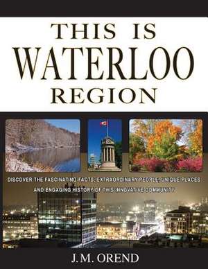 This Is Waterloo Region