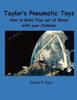 Taylor's Pneumatic Toys