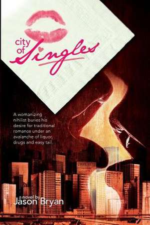 City of Singles de Jason Bryan