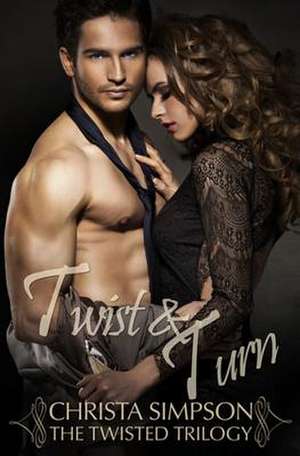 Twist and Turn de Christa Simpson