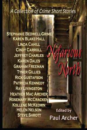 Nefarious North de Karen Blake-Hall