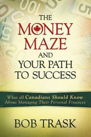 The Money Maze de Bob Trask