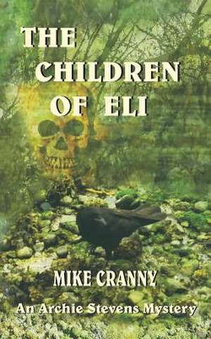 The Children of Eli de Michael Cranny