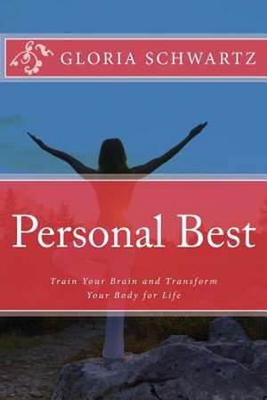 Personal Best de Gloria Schwartz