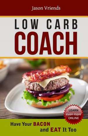 Low Carb Coach de Jason Vriends