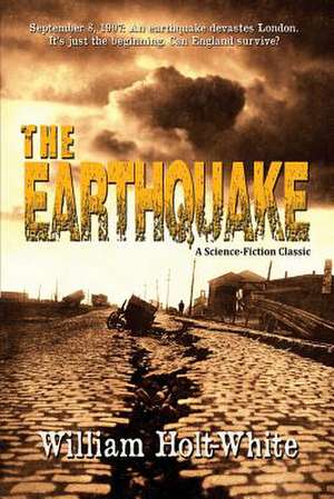 The Earthquake de William Holt-White