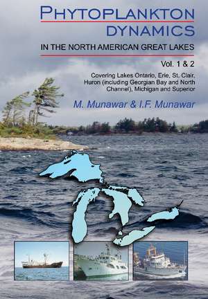 Phytoplankton Dynamics in the North American Great Lakes: Volumes 1 and 2 de M. Munawar