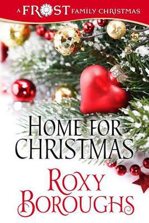 Home for Christmas de Roxy Boroughs