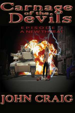 Carnage of the Devils de MR John G. Craig