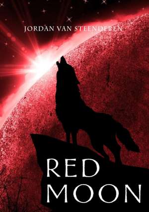 Red Moon de Jordan van Steenderen