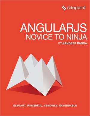 AngularJS – Novice to Ninja de Sandeep Panda