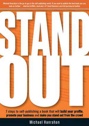 Stand Out de Michael Hanrahan