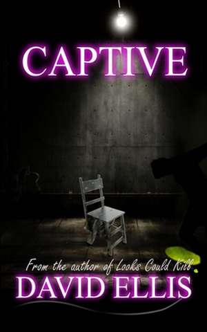 Captive: Poemes de David Ellis