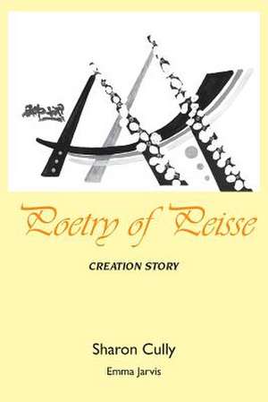 Poetry of Peisse de Sharon Cully