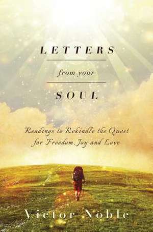 Letters from Your Soul de Victor Noble