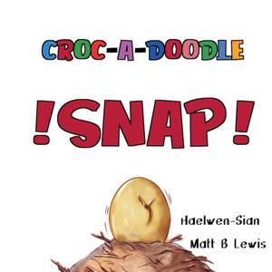 Croc-A-Doodle SNAP de Haelwen Sian Langeberg