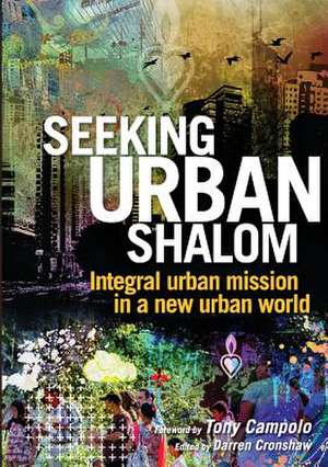 Seeking Urban Shalom de Darren Cronshaw