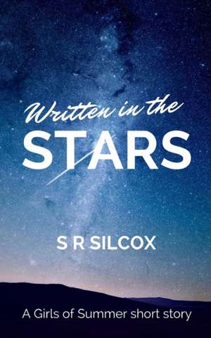 Written in the Stars de S R Silcox