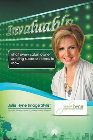 Invaluable de Julie Hyne