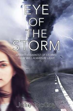 Eye of the Storm de Julie McCoy